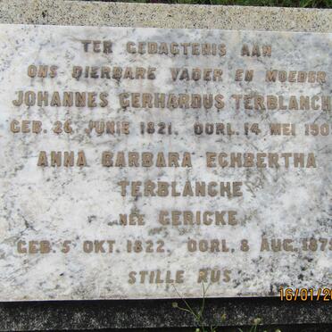 TERBLANCHE Johannes Gerhardus 1821-1909 &amp; Anna Barbara Echbertha GERICKE 1822-1875