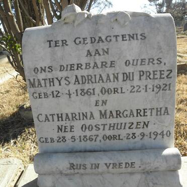 PREEZ Mathys Adriaan, du 1861-1921 &amp; Catharina Margaretha OOSTHUIZEN 1867-1940