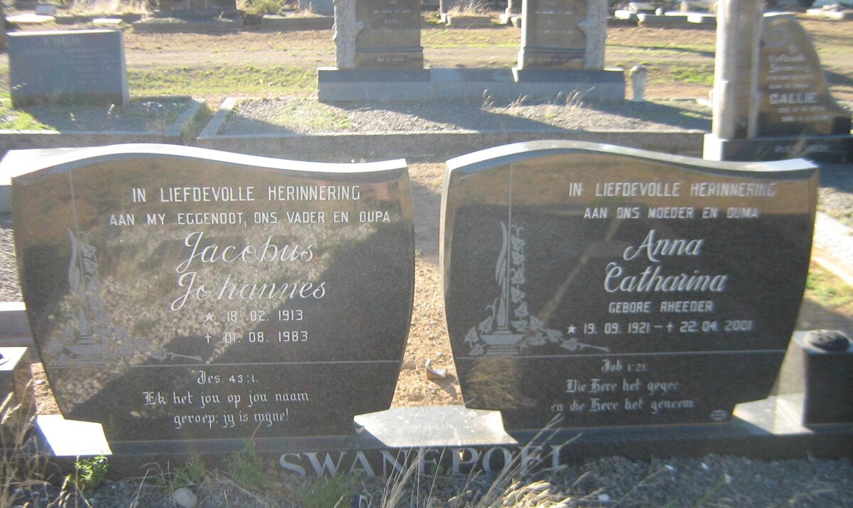 SWANEPOEL Jacobus Johannes 1913-1983 &amp; Anna Catharina RHEEDER 1921-2001