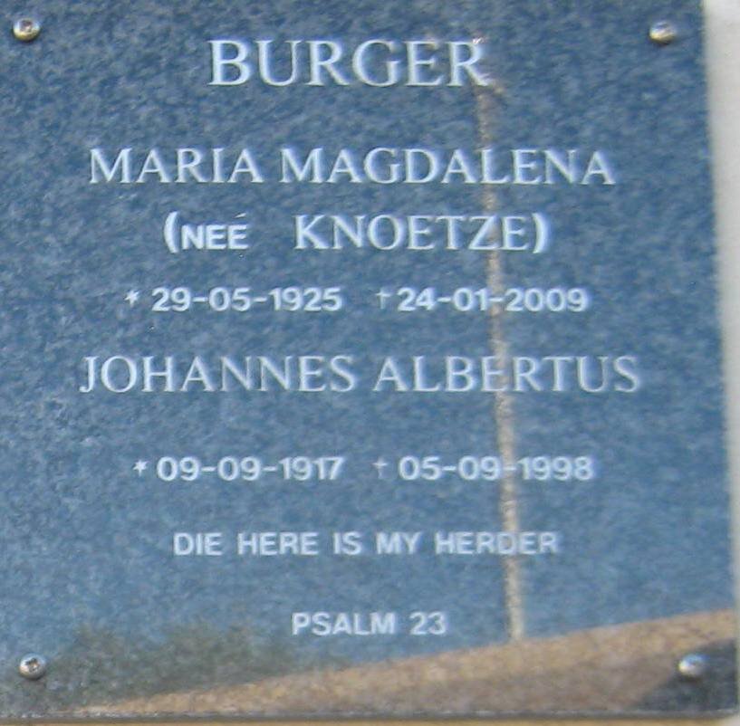 BURGER Johannes Albertus 1917-1998  &amp;  Maria Magdalena KNOETZE 1925-2009