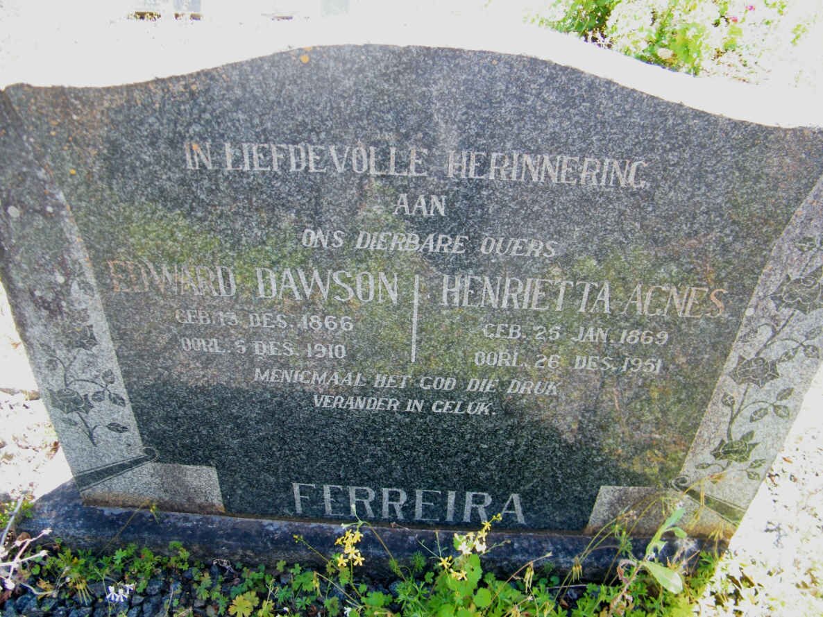 FERREIRA Edward Dawson 1866-1910 &amp;  Henrietta Agnes 1869-1951