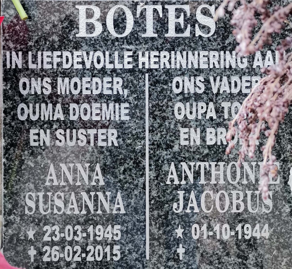 BOTES Anthonie Jacobus 1944- &amp; Anna Susanna 1945-2015
