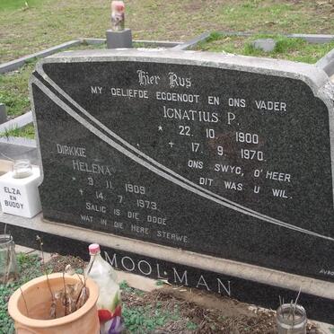 MOOLMAN Ignatius P. 1900-1970 &amp; Dirkkie  Helena 1909-1973