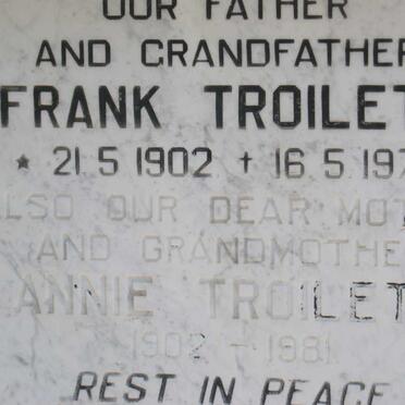 TROILETT Frank 1902-1978 &amp; Annie 1902-1981