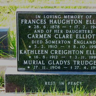 ELLIOTT Frances Haughton 1878-1941 :: ELLIOTT Carmen Clare 1910-1995 :: ELLIOTT Cathleen 1912-1996