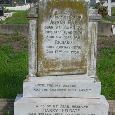 RAE Richard 1870-1956 &amp; Agnes 1872-1946 ::  FELGATE Harry 1888-1961