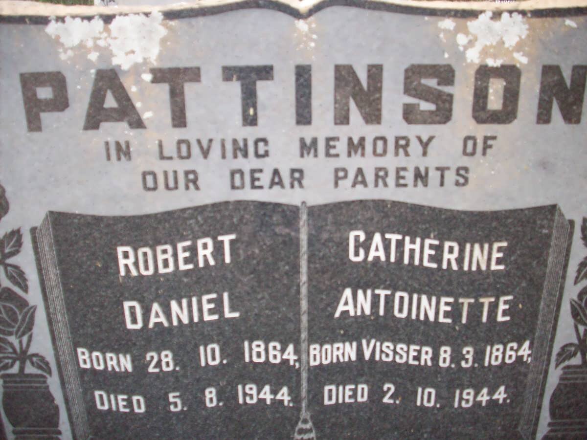 PATTINSON Robert Daniel 1864-1944 &amp; Catherine Antoinette VISSER 1864-1944