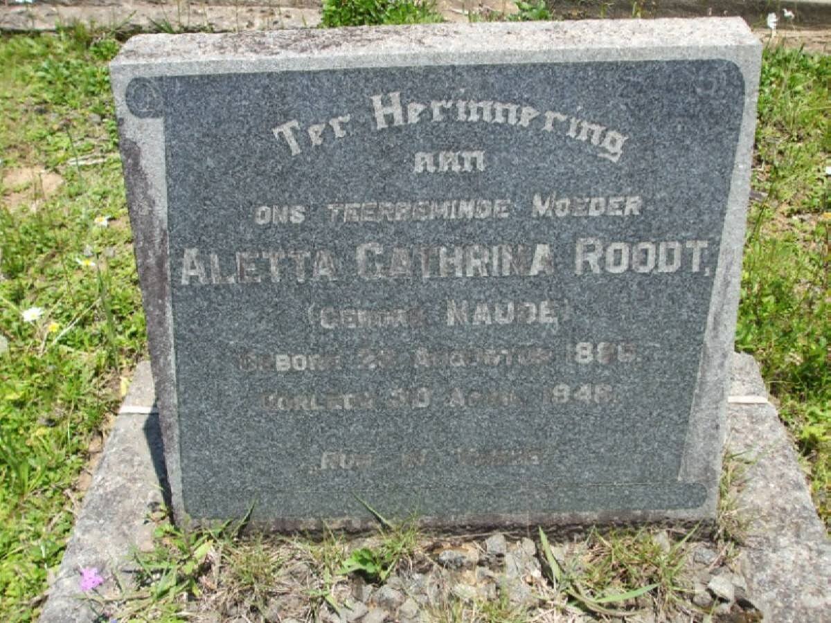ROODT Aletta Cathrina nee NAUDE 1886-1948