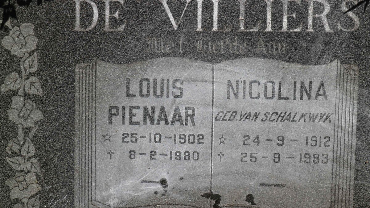 VILLIERS Louis Pienaar, de 1902-1980 &amp; Nicolina VAN SCHALKWYK 1912-1993