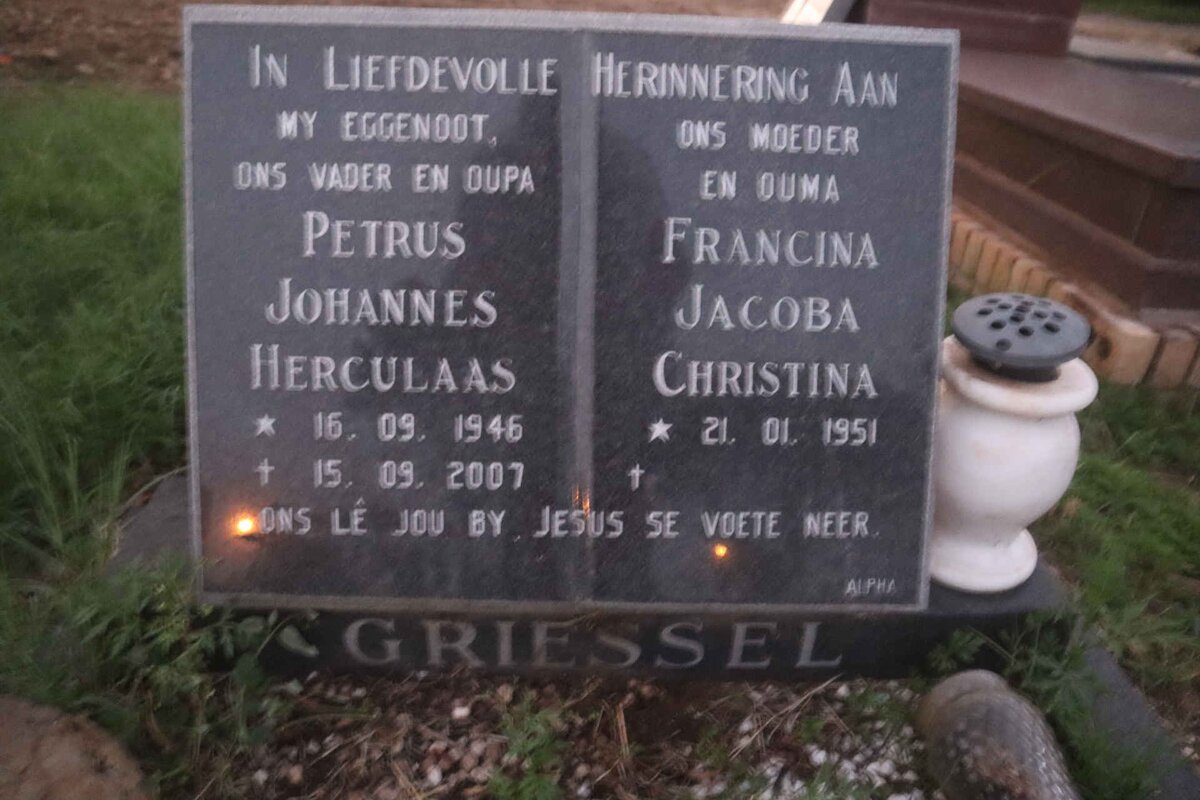 GRIESSEL Petrus Johannes Herculaas 1946-2007 &amp; Francina Jacoba Christina 1951-