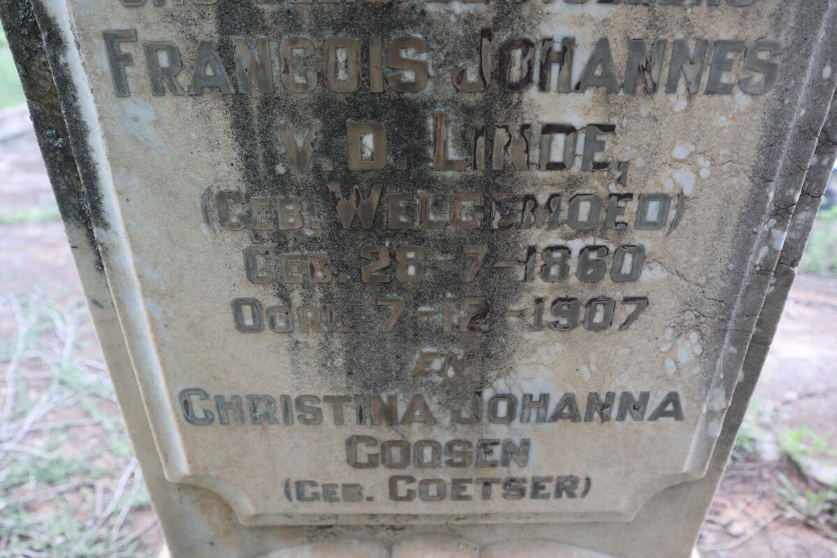 LINDE Francois Johannes, v.d. nee WELGEMOED 1860-1907 :: GOOSEN Christina Johanna nee COETSER 1854-1933