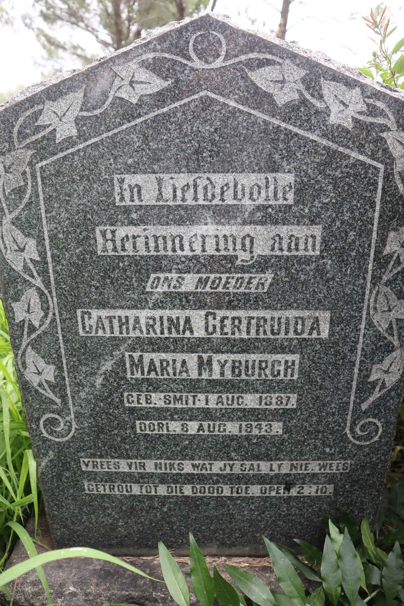 MYBURGH Catharina Gertruida Maria nee SMIT 1887-1943
