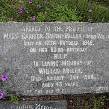 MILLER William -1904 :: MILLER Mary Garrick, SMITH nee WHITE -1946