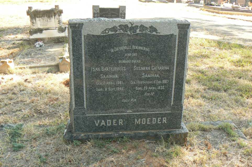 SAAIMAN Isak Bartholomeus 1861-1945 &amp; Susanna Catharina OOSTHUIZEN 1867-1932