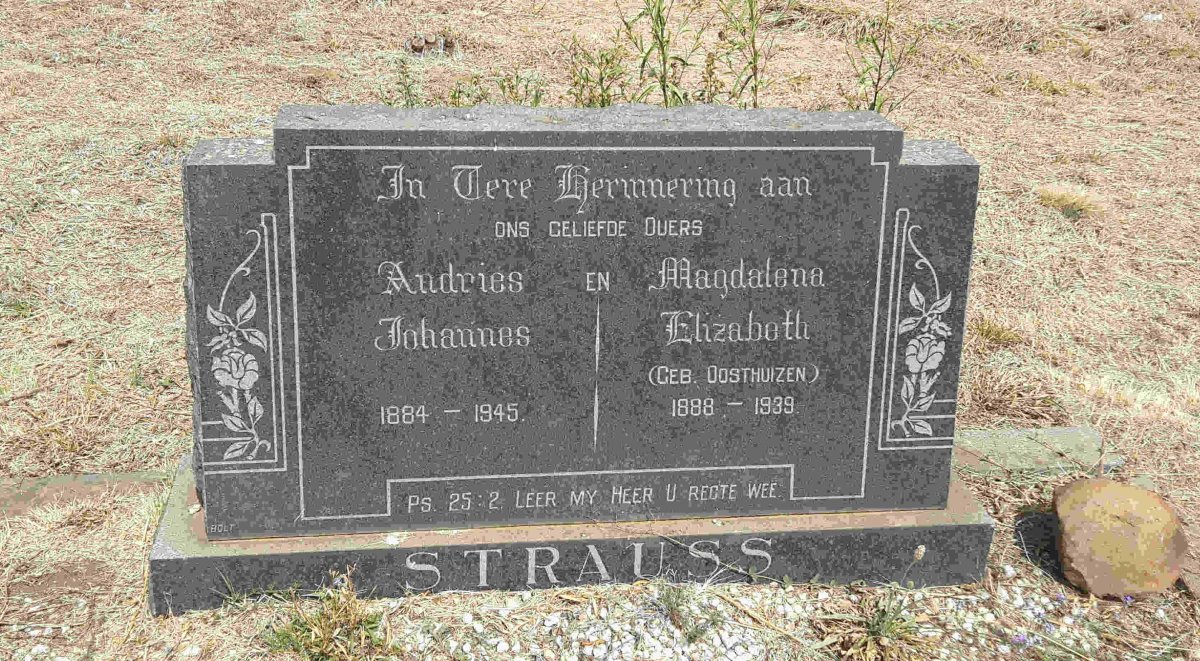 STRAUSS Andries Johannes 1884-1945 &amp; Magdalena Elizabeth OOSTHUIZEN 1888-1939