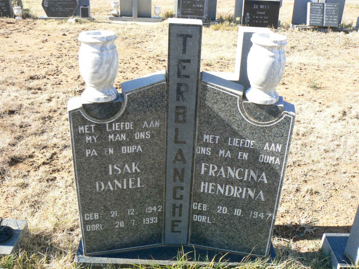 TERBLANCHE Isak Daniel 1942-1993 &amp; Francina Hendrina 1947-