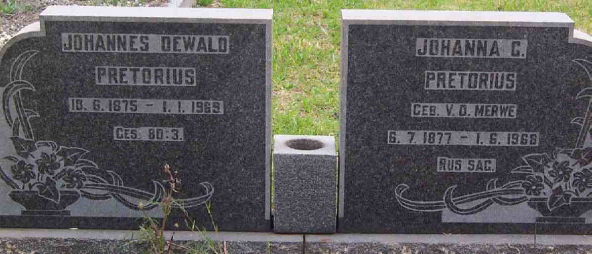 PRETORIUS Johannes Dewald 1875-1969 &amp; Johanna G. V.D. MERWE 1877-1968