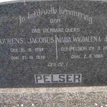 PELSER Lourens Jacobus 1894-1978 &amp; Maria Magdalena Anna PELSER 1904-1964