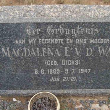 WALT Magdalena E.V.D., v.d. nee DICKS 1889-1947