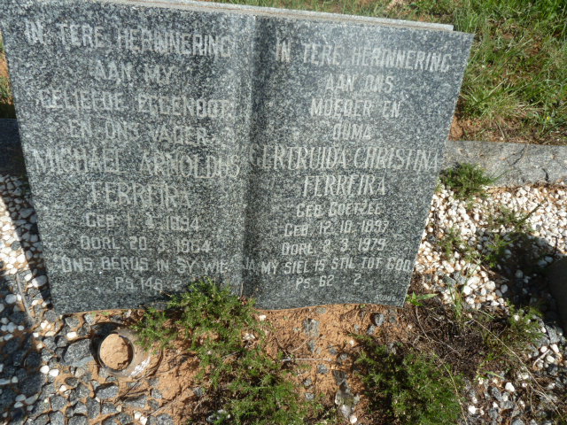 FERREIRA Michael Arnoldus 1894-1964 &amp; Gertruida Christina COETZEE 1897-1979