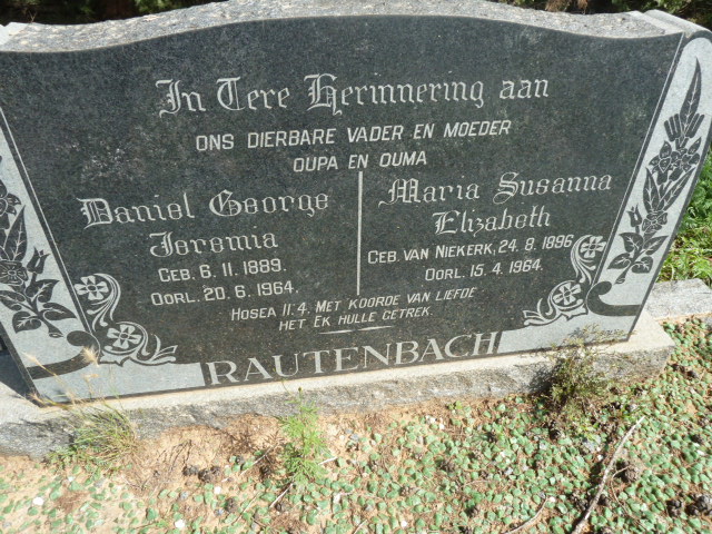 RAUTENBACH Daniel George Jeremia 1889-1964 &amp; Maria Susanna Elizabeth VAN NIEKERK 1896-1964