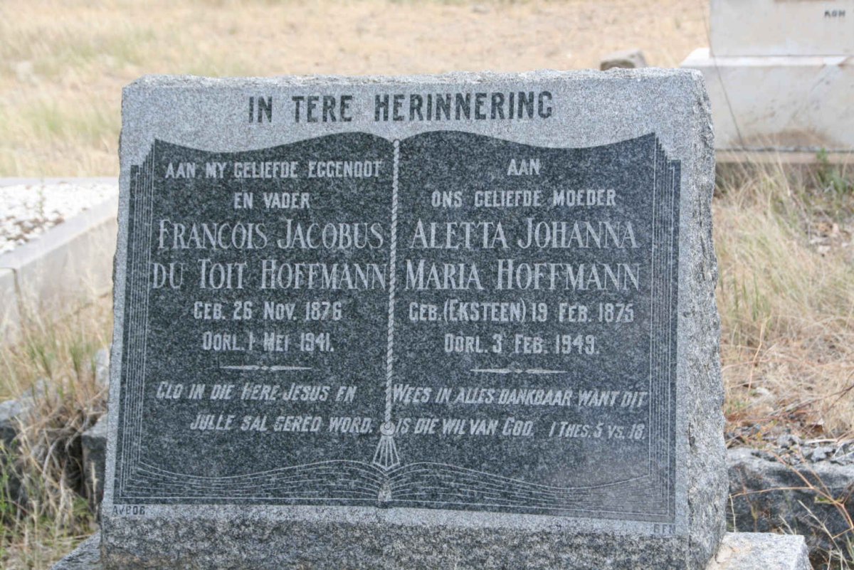 HOFFMANN Francois Jacobus du Toit 1876-1941 &amp; Aletta Johanna Maria EKSTEEN 1875-1949