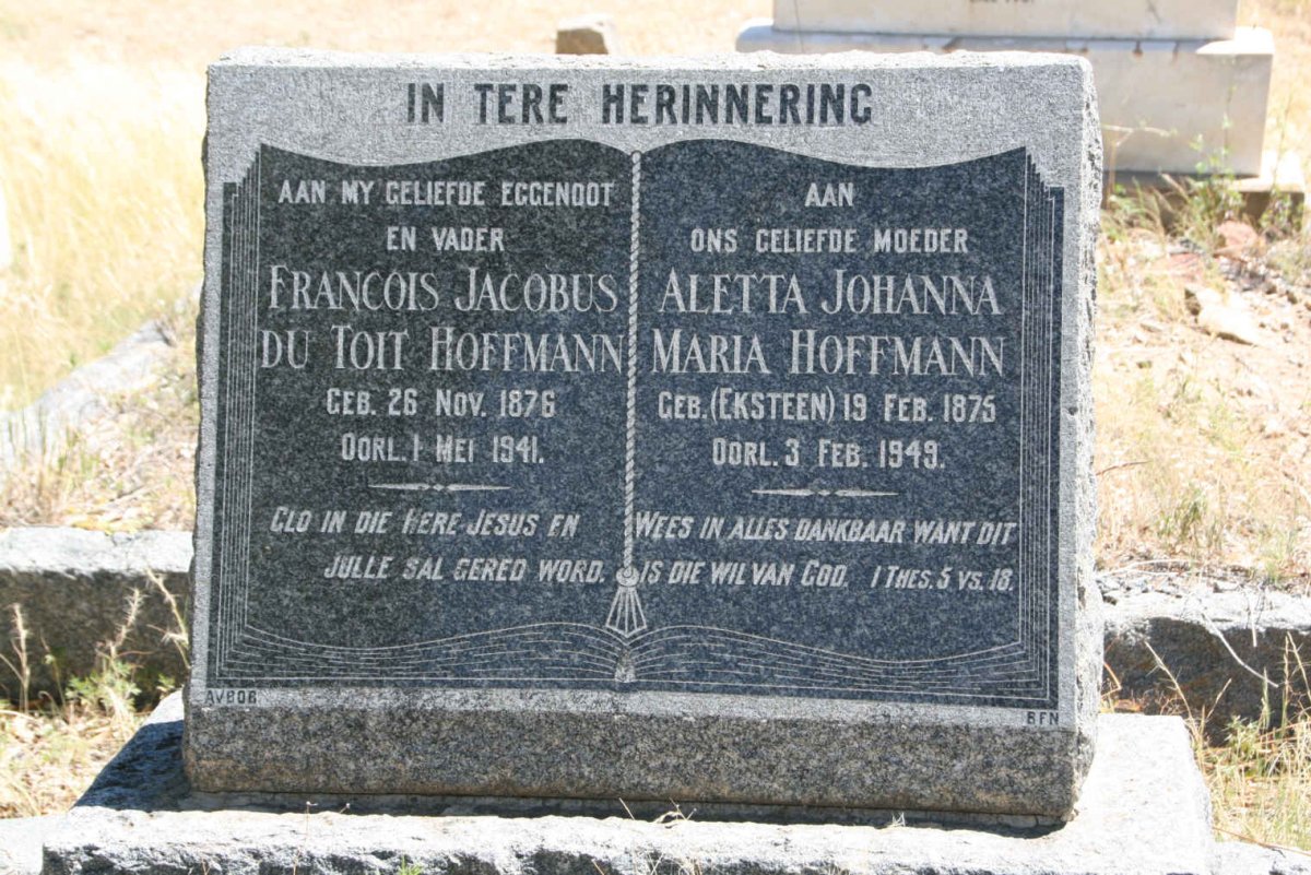 HOFFMAN Francois Jacobus du Toit 1876-1941 &amp; Aletta Johanna Maria EKSTEEN 1875-1949