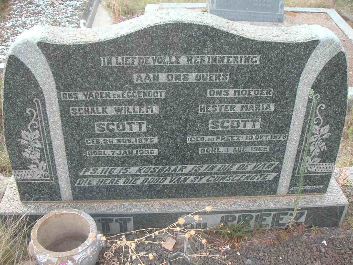 SCOTT Schalk Willem 1875-1936 &amp; Hester Maria DU PREEZ 1879-1965