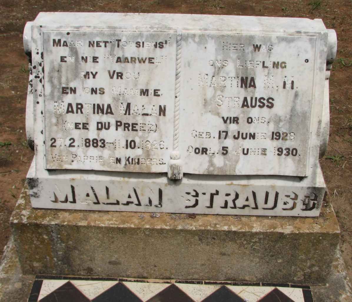 MALAN Martina nee DU PREEZ 1883-1926 :: STRAUSS Martina M.H. 1928-191930