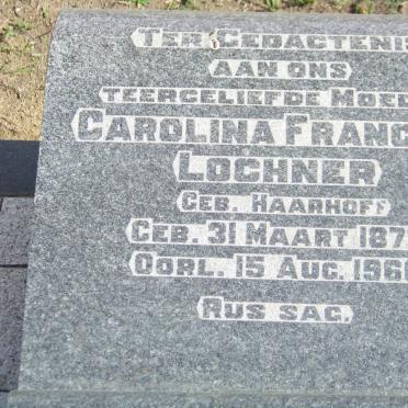 LOCHNER Carolina Francina nee HAARHOFF 1872-1960