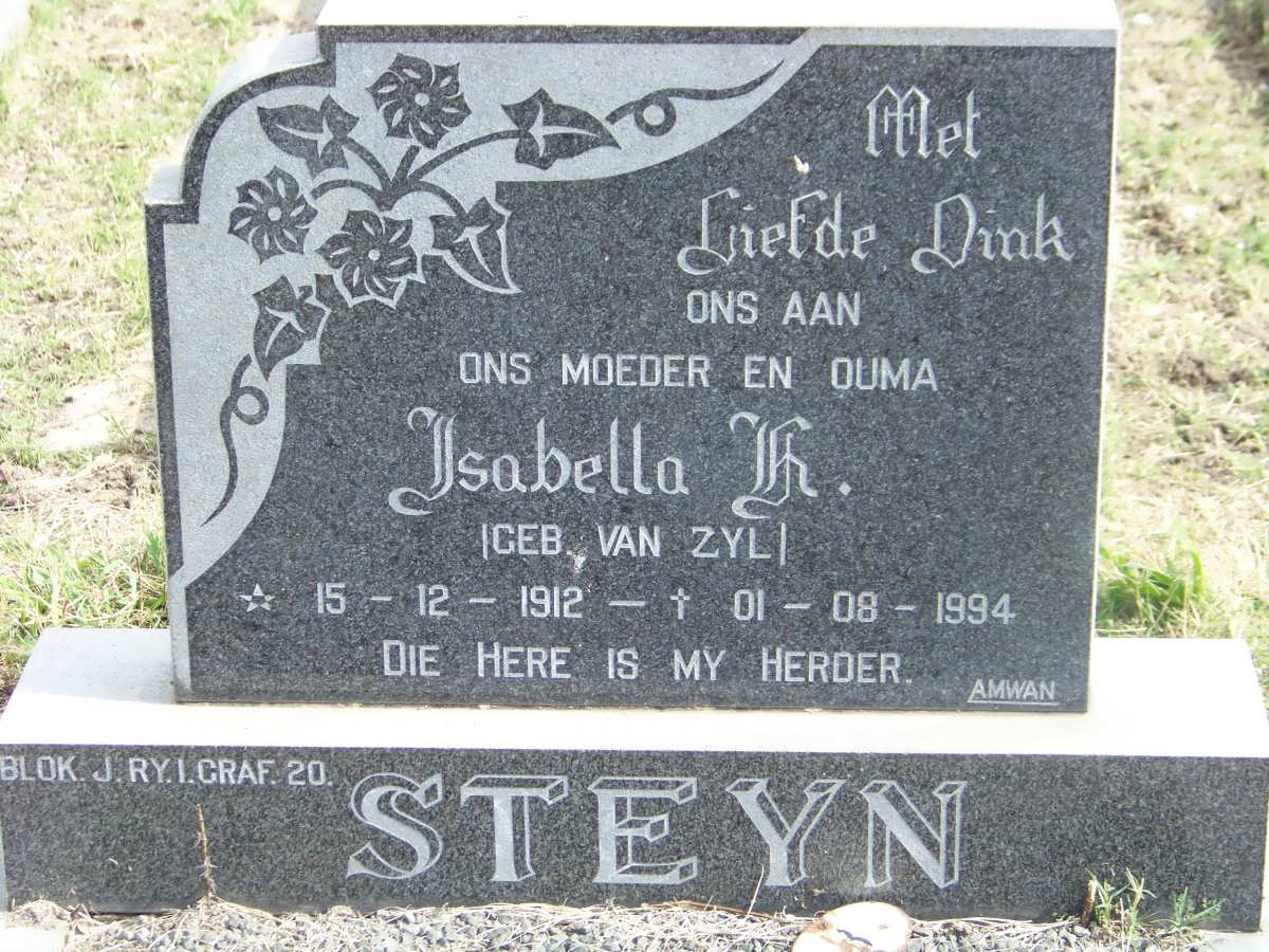 STEYN Isabella H. nee VAN ZYL 1912-1994
