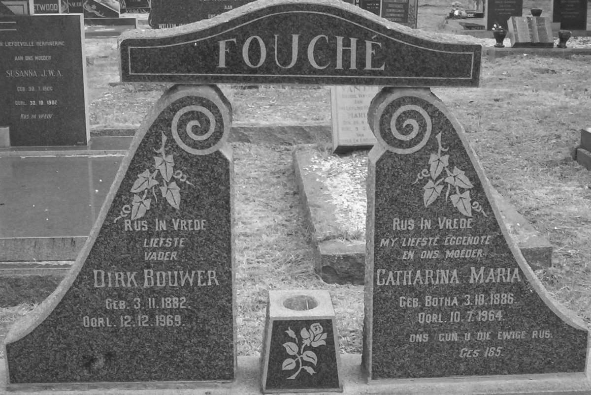 FOUCHE Dirk Bouwer 1882-1969 &amp; Catharina Maria BOTHA 1886-1964