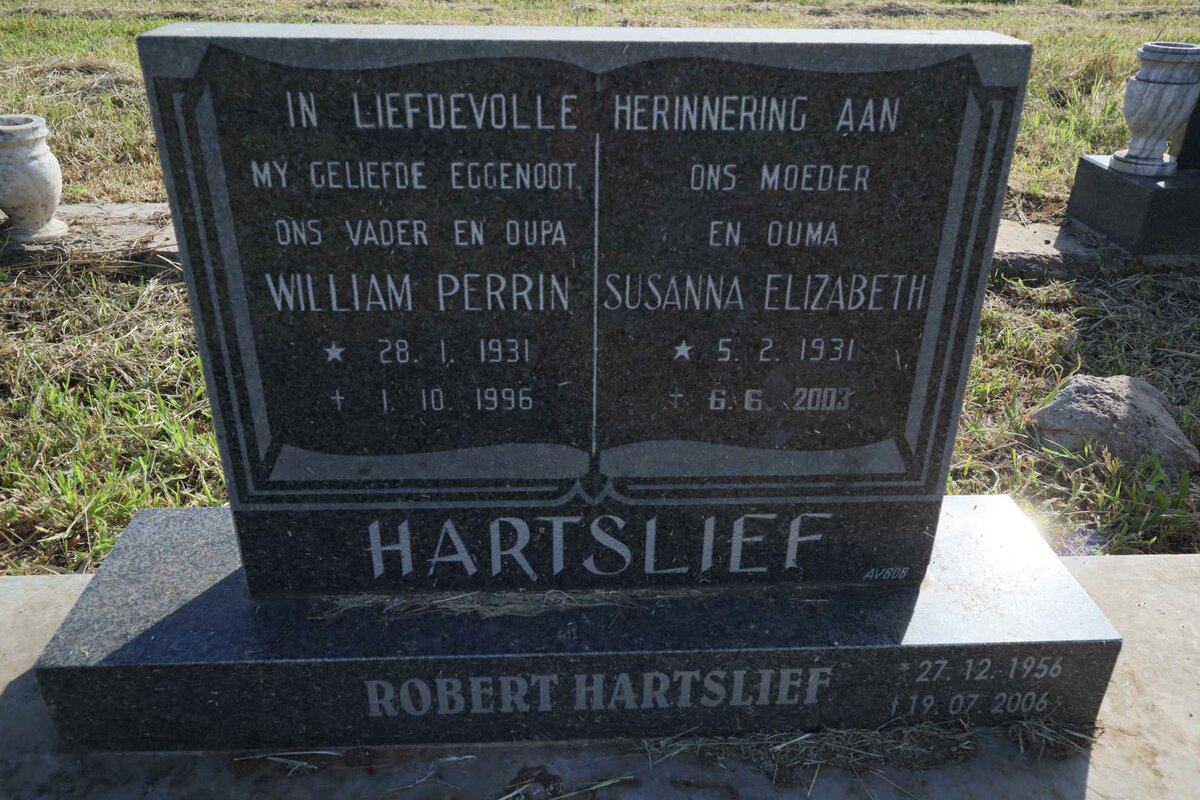 HARTSLIEF William Perrin 1931-1996 &amp; Susanna Elizabeth 1931-2003 :: HARTSLIEF Robert 1956-2006
