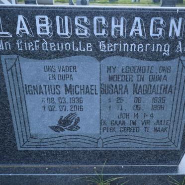 LABUSCHAGNE Ignatius Michael 1936-2016 &amp; Susara Magdalena 1935-1998