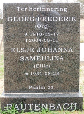 RAUTENBACH Georg Frederik 1918-2004 &amp; Elsje Johanna Sameulina 1931-