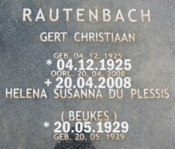 RAUTENBACH Gert Christiaan 1925-2008 &amp; Helena Susanna Du Plessis BEUKES 1929-