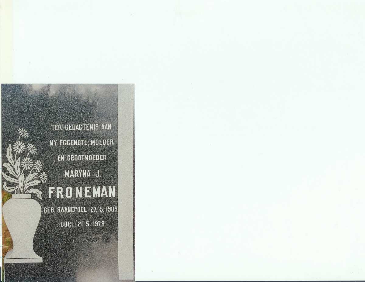 FRONEMAN Maryna J. nee SWANEPOEL 1909-1978