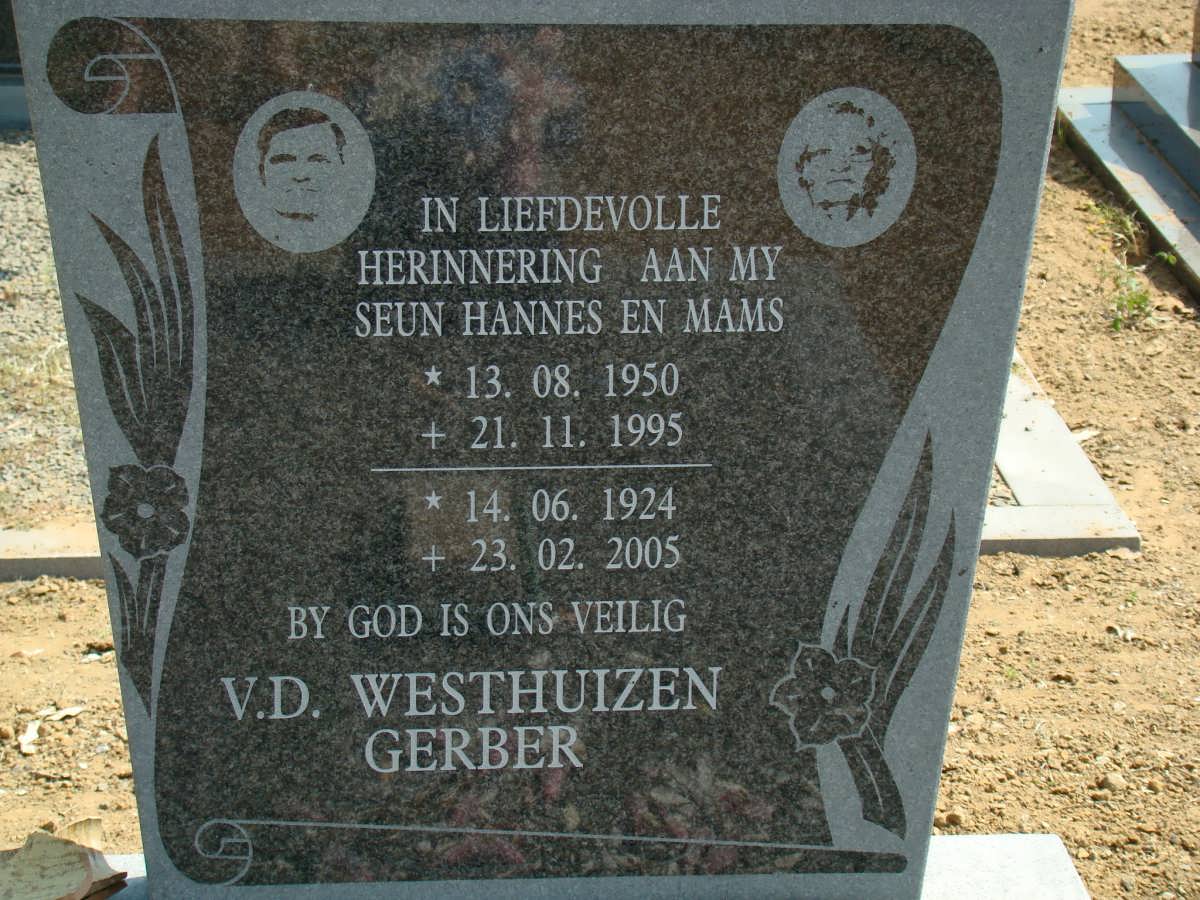 GERBER Mams 1924-2005 :: VAN DER WESTHUIZEN Hannes 1950-1995