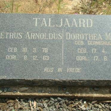 TALJAARD Petrus Arnoldus 1878-1963 &amp; Dorothea Maria GERMISHUIZEN 1888-1958