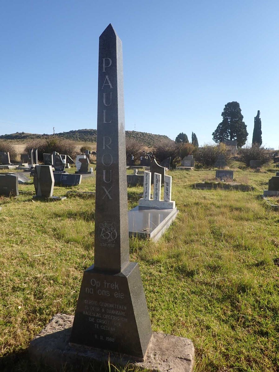 8. 1988: Paul Roux Gedenkteken om Groot Trek te gedenk.