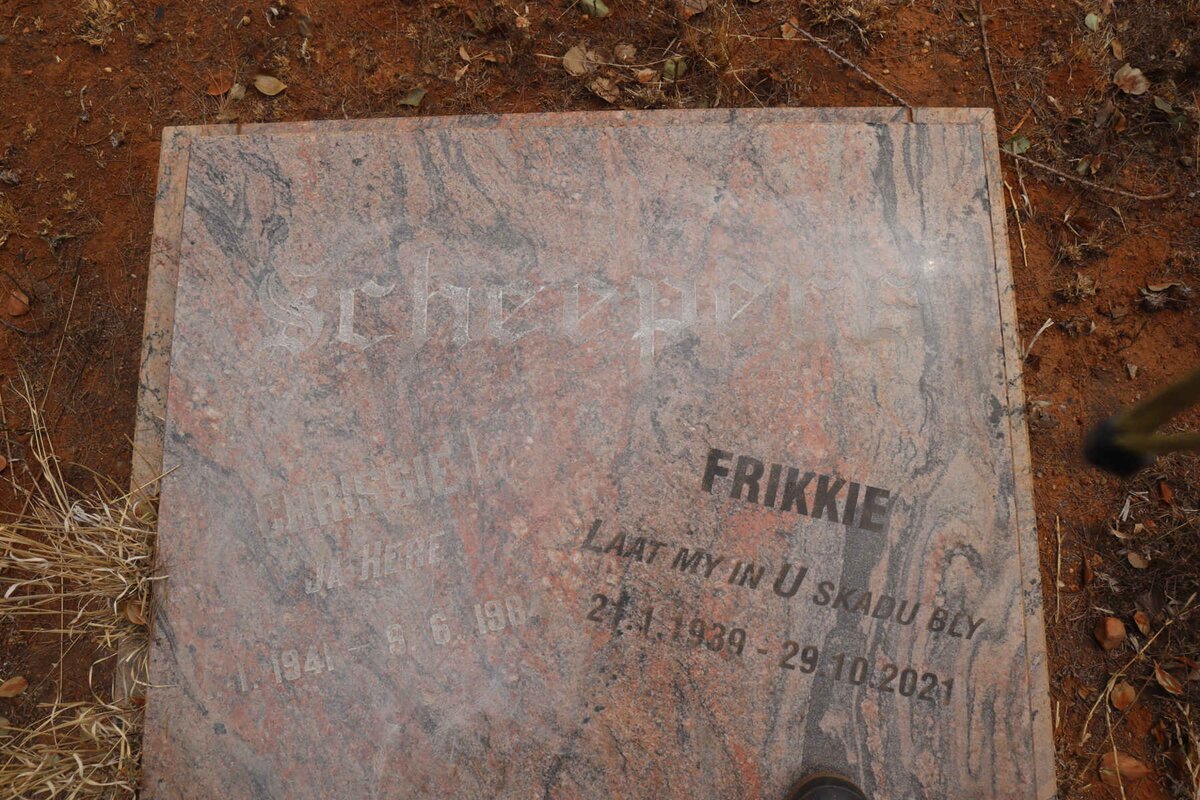 SCHEEPERS Frikkie 1939-2021 & Chrissie 1941-1984