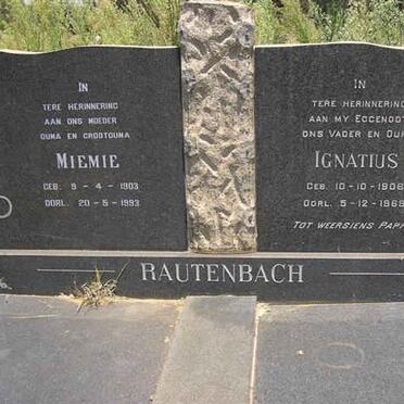 RAUTENBACH Ignatius 1908-1969 &amp; Miemie 1903-1993