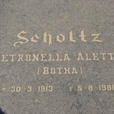 SCHOLTZ Petronella Aletta nee BOTHA 1913-1980