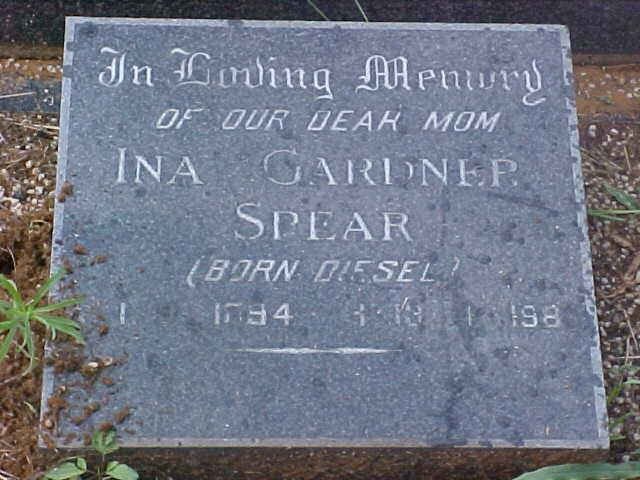 SPEAR Ina Gardner nee DIESEL 1894-198?