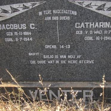VENTER Jacobus C. 1884-1944 &amp; Catharina J. VAN DER WALT 1867-1946