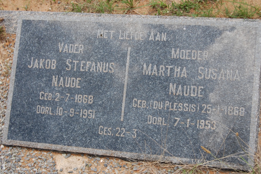 NAUDE Jakob Stefanus 1868-1951 &amp; Martha Susana DU PLESSIS 1868-1953