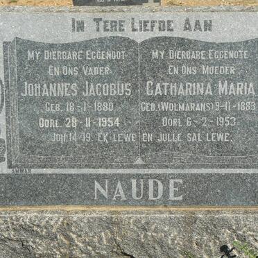 NAUDE Johannes Jacobus 1880-1954 &amp; Catharina Maria WOLMARANS 1883-1953
