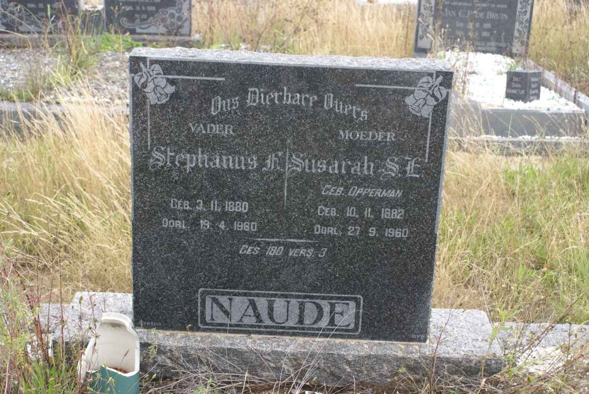 NAUDE Stephanus H 1889-1960 &amp; Susarah S.E. OPPERMAN 1882-1960