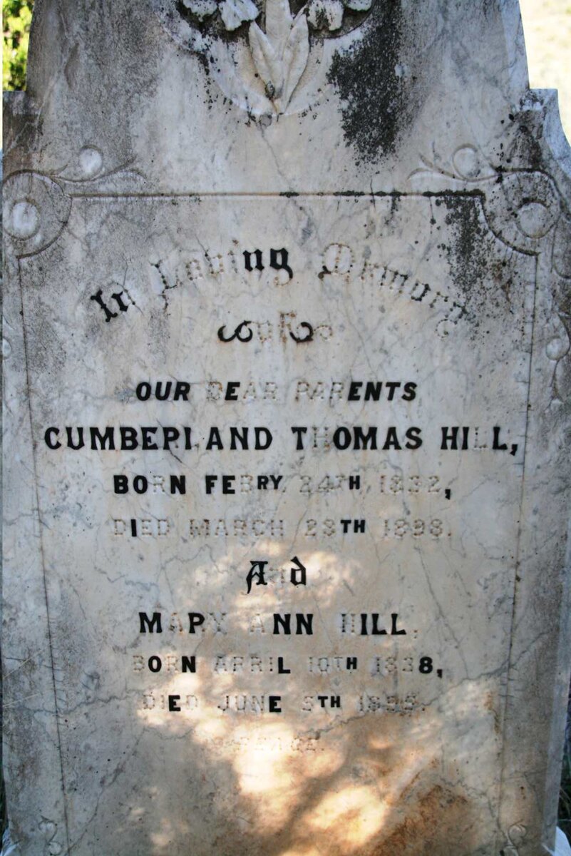 HILL Cumberland Thomas 1832-1898 &amp; Mary Ann 1838-1895