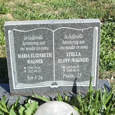 WAGNER Maria Elizabeth 1939-2012 :: ELOFF Stella nee WAGNER 1955-2008